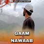 Gaam Ke Nawaab