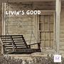 Livin's Good (feat. Dan Harrison)
