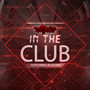 In the Club (Explicit)