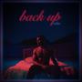 Back Up (Explicit)