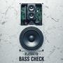 BASS CHECK (CLIP) [Explicit]