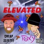 Elevated (feat. Cheap Sleezee) [Explicit]