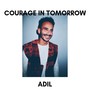 Courage in Tomorrow