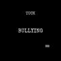 BULLYING (feat. dooder, c & kb) [Explicit]