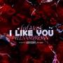 iLikeYou (Explicit)