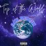 Top of the World (Explicit)