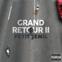 Grand Retour 2 (Explicit)