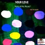 Your Love (feat. The Asidors)