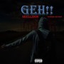 Geh! (Explicit)