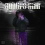 Quattro Milli (Explicit)