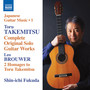 TAKEMITSU, Toru: Original Solo Guitar Works (Complete) [Shin-ichi Fukuda] [Japanese Guitar Music, Vol. 1]