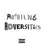 Autotune Adversities (Explicit)