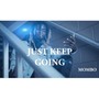 Just keep going (Explicit)