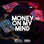 Money On My Mind (feat. Pookie F'n Rude) [Explicit]
