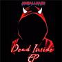 Dead Inside (Explicit)