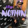 Nothin (Explicit)