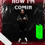 How im comin (Explicit)