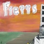 Fretts (Explicit)