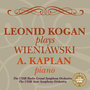 Leonid Kogan Plays Wieniawski