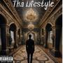 Tha Lifestyle (Explicit)