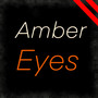 Amber Eyes
