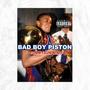 Bad Boy Piston (Explicit)