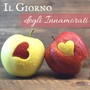 Il Giorno degli Innamorati - Musica per Incontrare Pace e Armonia Di Coppia