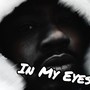 In My Eyes (Explicit)