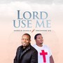 Lord Use Me