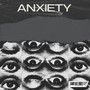 Anxiety