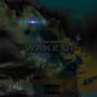 Wake Up 2018 (Explicit)