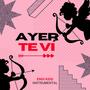 Ayer Te Vi (instrumental) [Explicit]