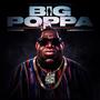 Big Poppa (feat. Q'Sincere & Landover Slim) [Explicit]