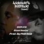 Addutude's Interlude Mix (feat. Atum Hunter & Phill Real) [Explicit]