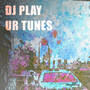 Dj Play Ur Tunes