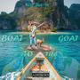 Boat To The Goat (Explicit)