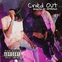 Cried Out (feat. Mtm Jayy) [Explicit]