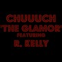 The Glamor (feat. R. Kelly)