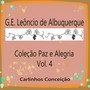 G.E. Leôncio de Albuquerque Coleção Paz e Alegria Vol. 4