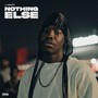 Nothing Else (Explicit)