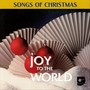 Songs of Christmas: Joy to the World