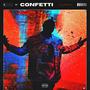 Confetti (Explicit)