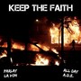 Keep The Faith (Explicit)