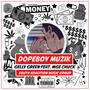 DOPEBOY MUZIK (feat. MGE CHUCK) [Explicit]