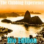 The Clubbing Experience (Rio Edition)