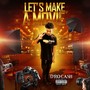 Let's Make A Movie (Explicit)