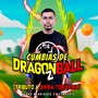 Cumbias de Dragon Ball Z (Tributo a Akira Toriyama)