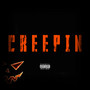 Creepin (Check Da Sco) [Explicit]