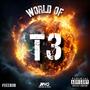 World Of T3 (Explicit)