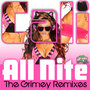 Cali Miles presents All Nite-The Grimey Remixes